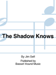 The Shadow Knows