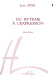 Du rythme a l'expression - Volume 1