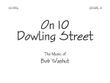 On 10 Dowling Street - Score
