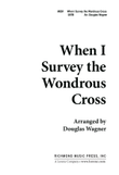 When I Survey the Wonderous Cross (Digital Download)