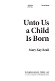 Unto Us a Child is Born