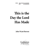 This is the Day the Lord Has Made