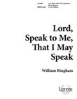 Lord, Speak to Me That I May Speak