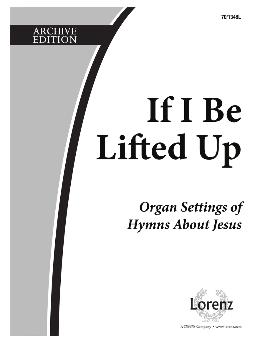 If I Be Lifted Up (Digital Download) Organ scores gallery preview page 1