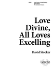 Love Divine, All Loves Excelling