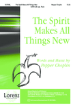 The Spirit Makes All Things New