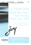 A Child Will Lead the Way