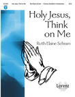 Holy Jesus, Think on Me (Digital Download)