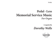 Pedal-less: Memorial Service Music