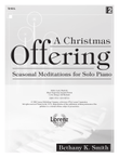 A Christmas Offering (Digital Download)