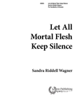 Let All Mortal Flesh Keep Silence (Digital Download)