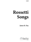 Rossetti Songs