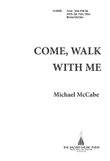 Come Walk With Me