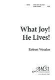 What Joy! He Lives! (Digital Download)