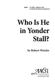 Who is He in Yonder Stall? (Digital Download)