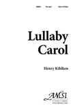 Lullaby Carol (Digital Download)