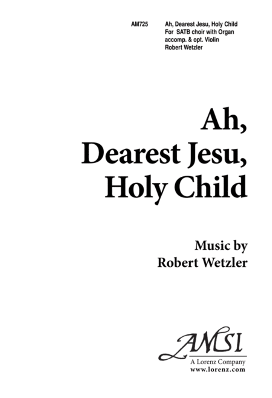 Ah, Dearest Jesu Holy Child (Digital Download) 4-Part scores gallery preview page 1