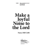 Make a Joyful Noise to the Lord