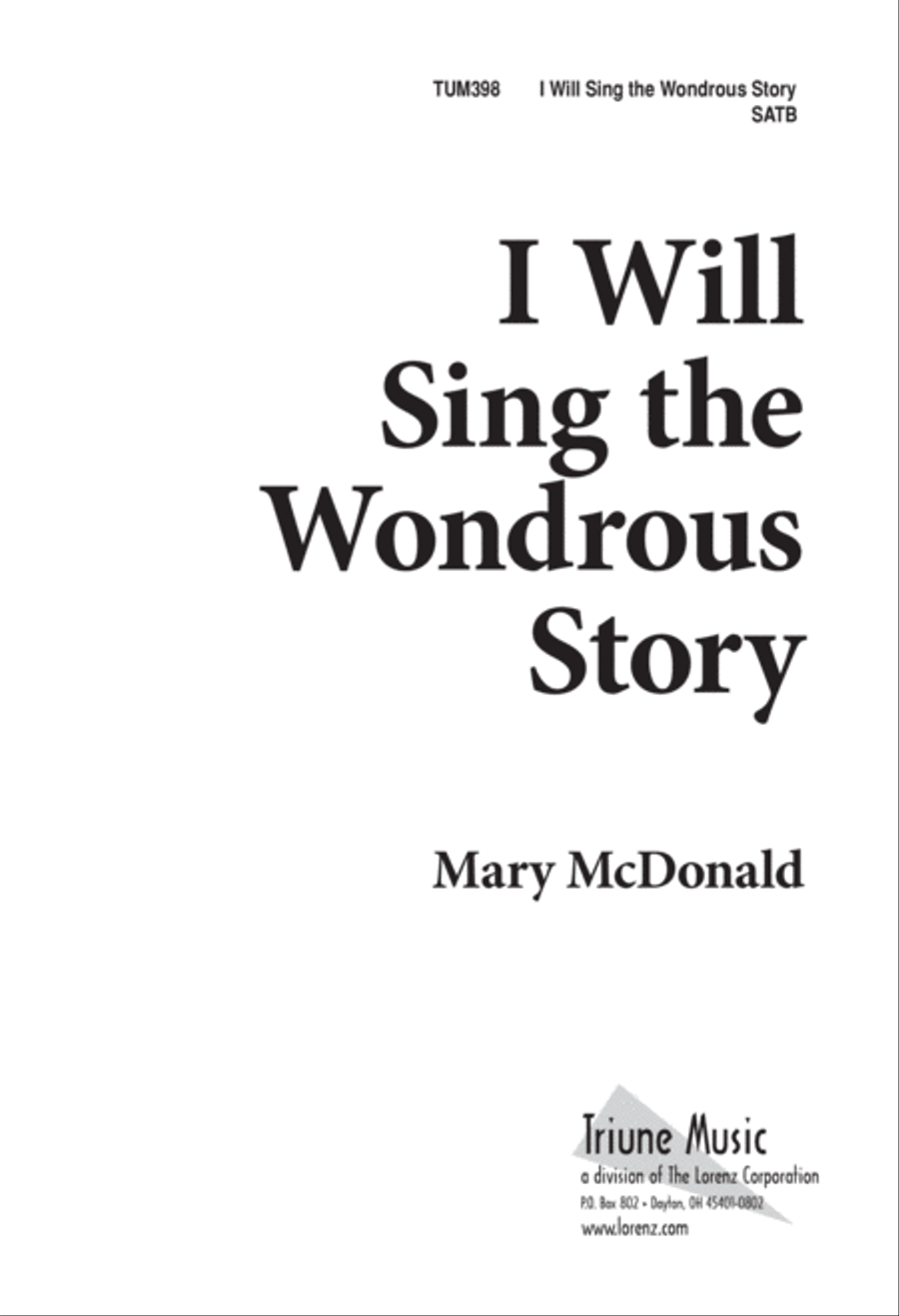 I Will Sing the Wondrous Story (Digital Download) 4-Part scores gallery preview page 1