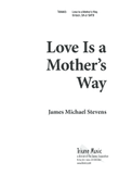 Love is a Mother's Way (Digital Download)