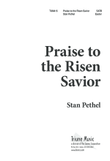 Praise to the Risen Savior (Digital Download)