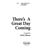 There's a Great Day Coming (Digital Download)