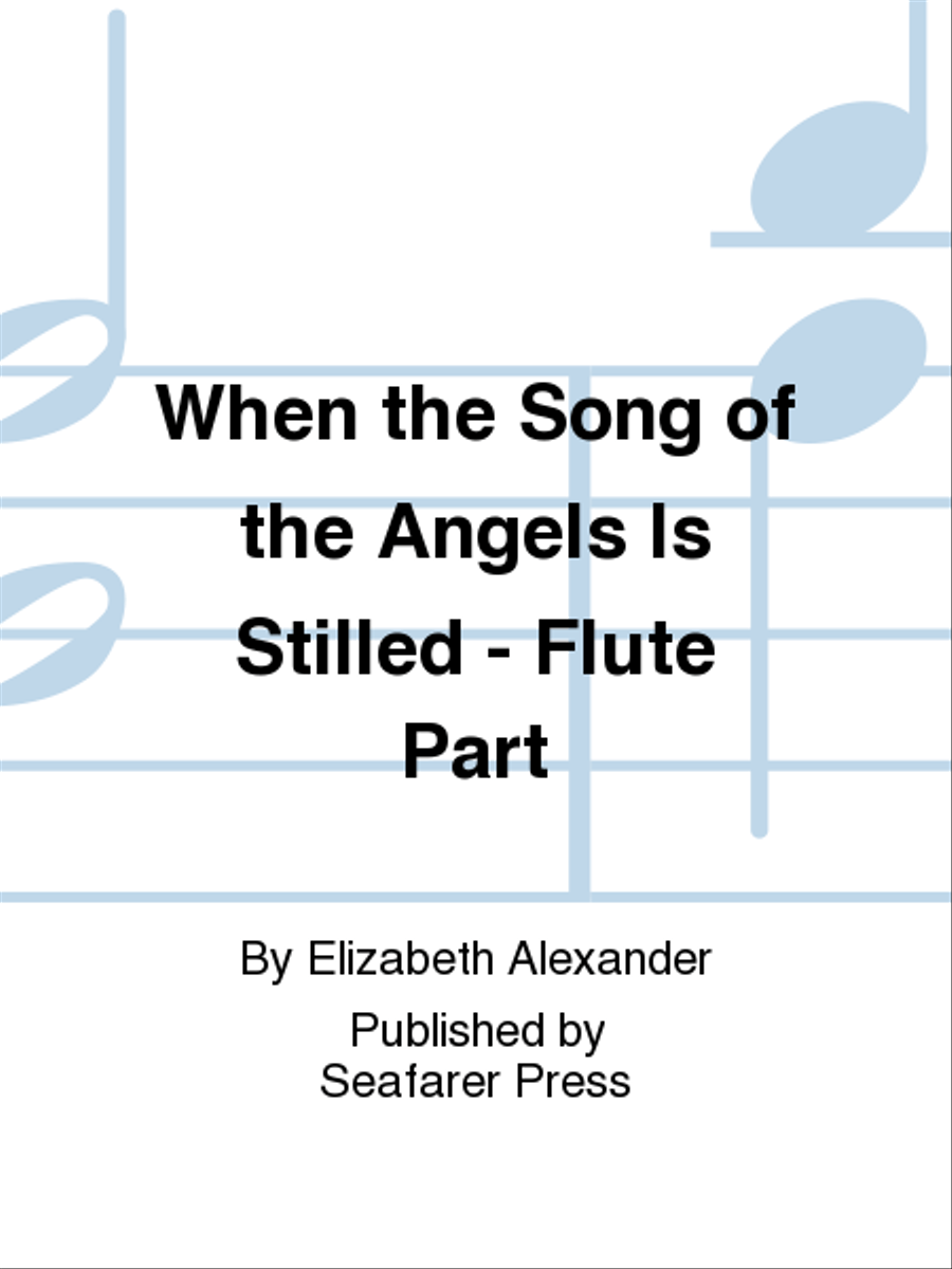 When the Song of the Angels Is Stilled - Flute Part Choir scores gallery preview page 1