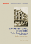 Twelve sonate da camera, volume 1 (Son. 1-6)