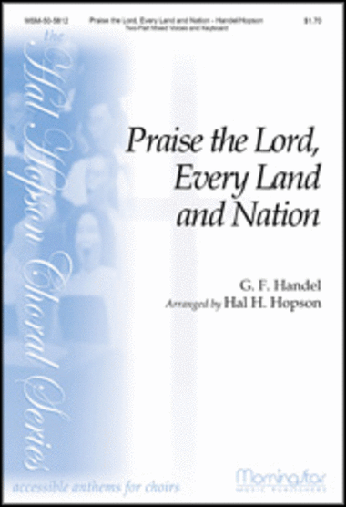 Praise the Lord, Every Land and Nation