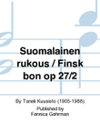 Suomalainen rukous / Finsk bön op 27/2