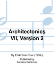 Architectonics VII, Version 2