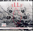 Elle -Oeuvres pour piano à quatre mains-