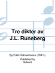 Tre dikter av J.L. Runeberg