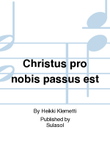 Christus pro nobis passus est