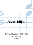 Aivan hiljaa
