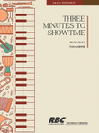 Three Minutes To Showtime