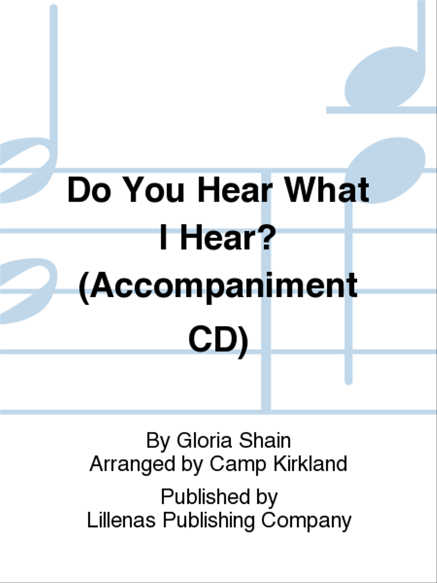 Do You Hear What I Hear? (Accompaniment CD) 4-Part scores gallery preview page 1