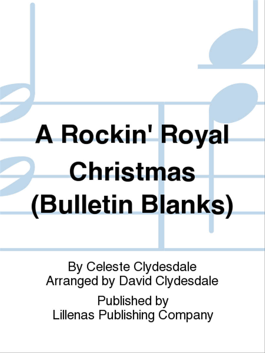 A Rockin' Royal Christmas (Bulletin Blanks) Unison Choir scores gallery preview page 1