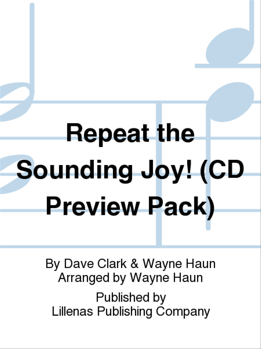 Repeat the Sounding Joy! (CD Preview Pack) 4-Part scores gallery preview page 1
