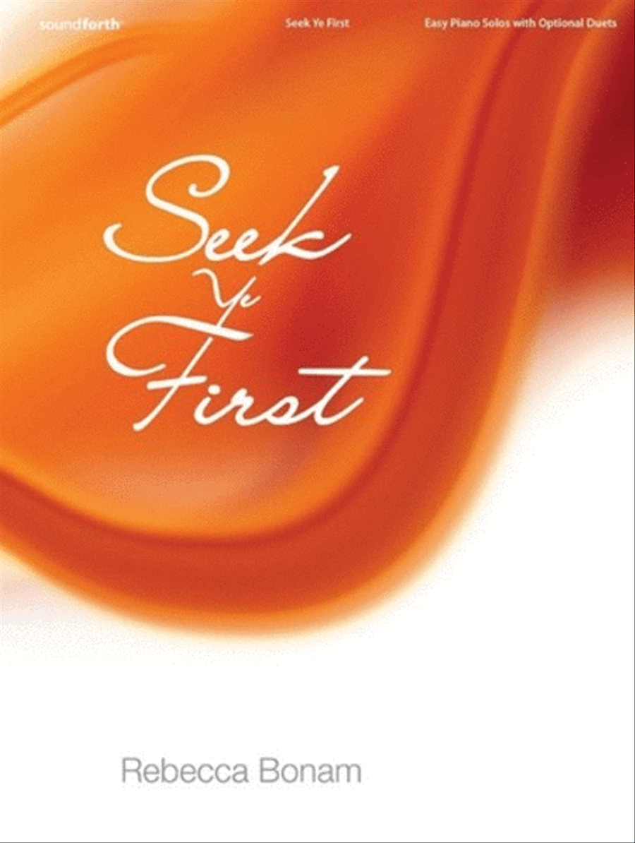 Seek Ye First Seek Ye First Easy Piano scores gallery preview page 1