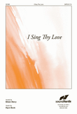 I Sing Thy Love