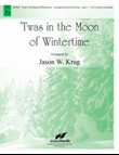 Twas in the Moon of Wintertime
