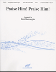 Praise Him, Praise Him!