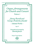 Organ Arrangements for Church and Concert, Volume 1