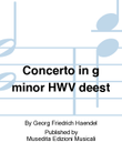 Concerto in sol minore HWV deest
