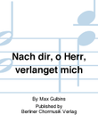 Nach dir, o Herr, verlanget mich