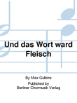 Und das Wort ward Fleisch
