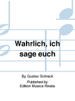 Wahrlich, ich sage euch