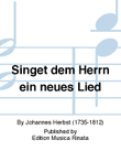 Singet dem Herrn ein neues Lied