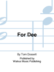 For Dee